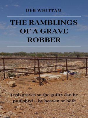 cover image of The Ramblings of a Grave Robber